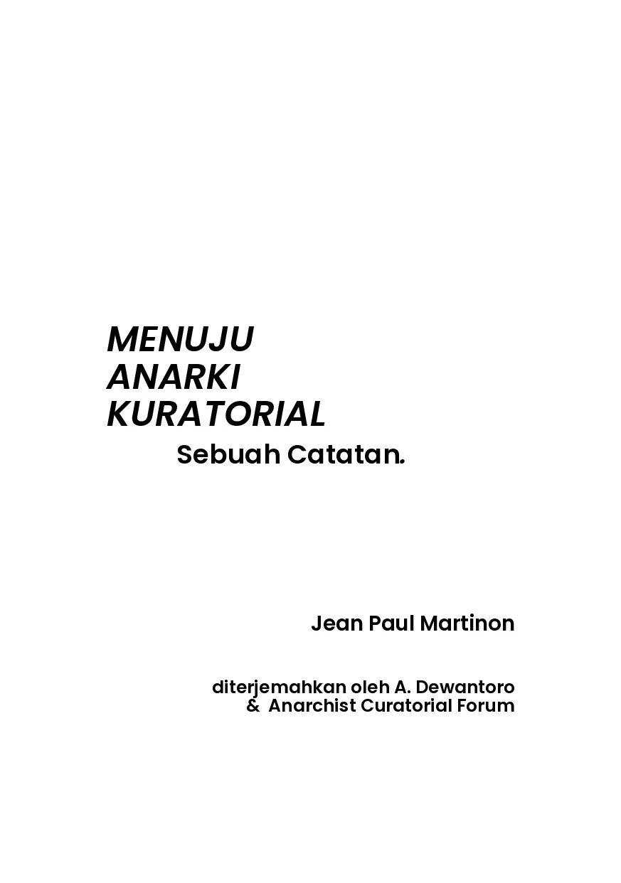 Menuju Anarki Kuratorial: Sebuah Catatan