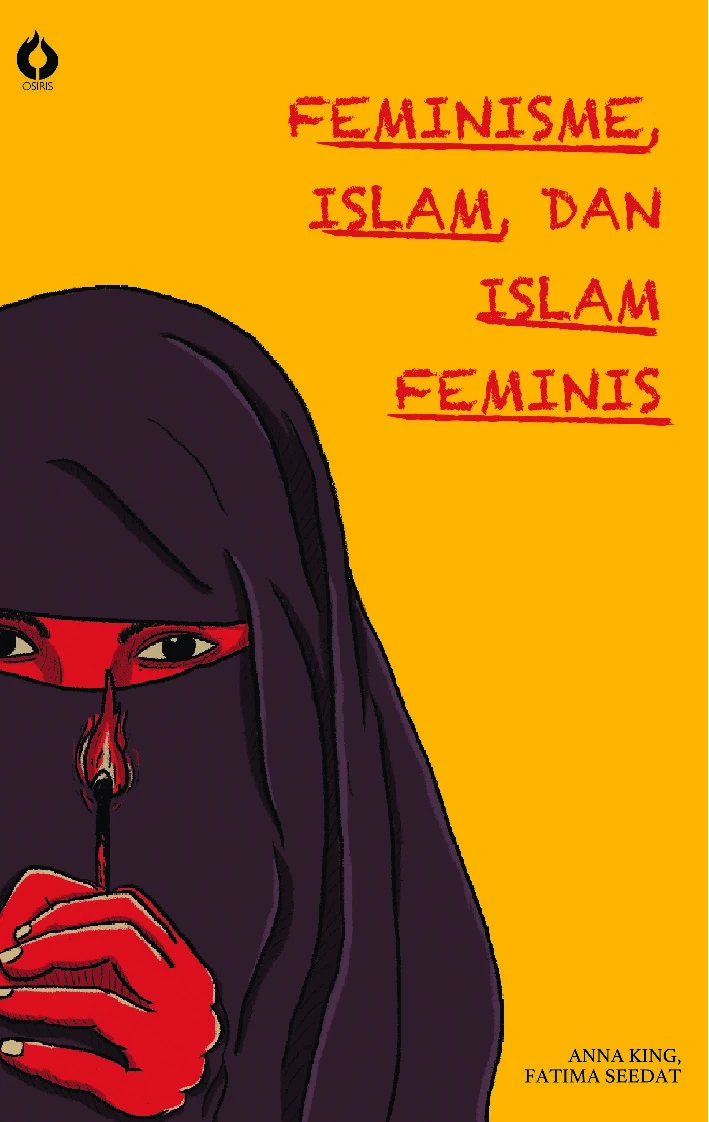 Feminisme, Islam, dan Islam Feminis - Fatima Seedat dan Anna King