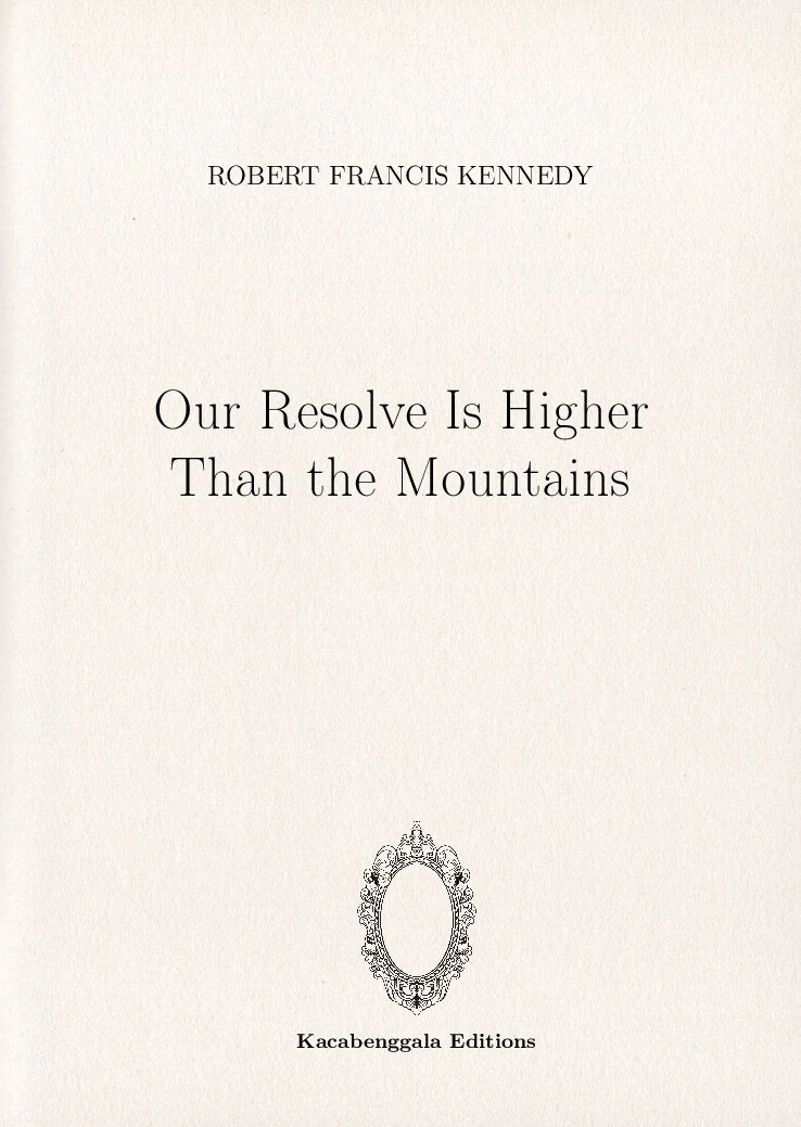 Our Resolve Is Higher Than the Mountains