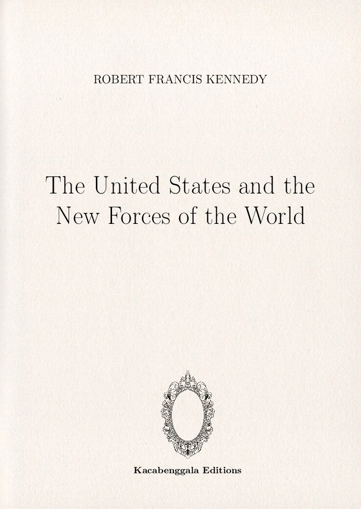 The United States and the New Forces of the World