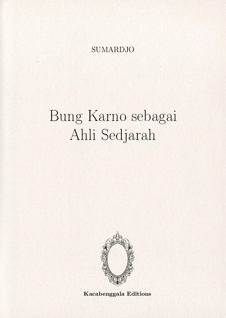 Bung Karno sebagai Ahli Sedjarah