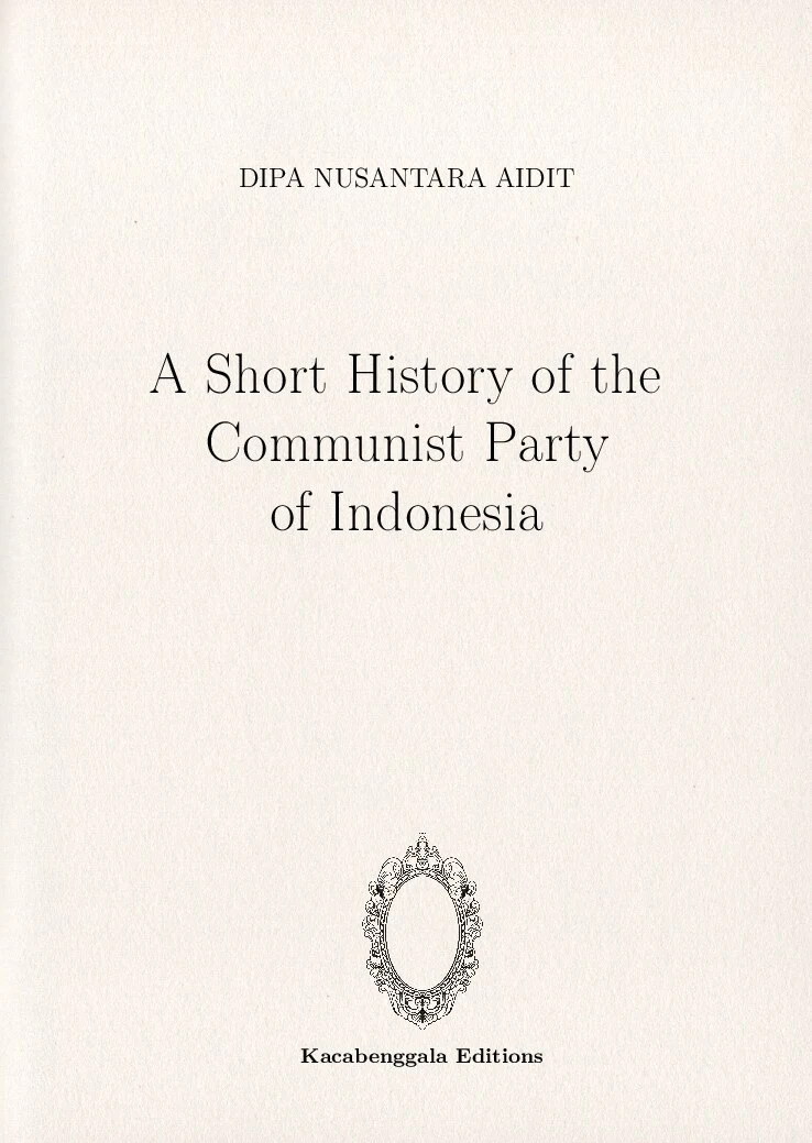 A Short History of the Communist Party of Indonesia