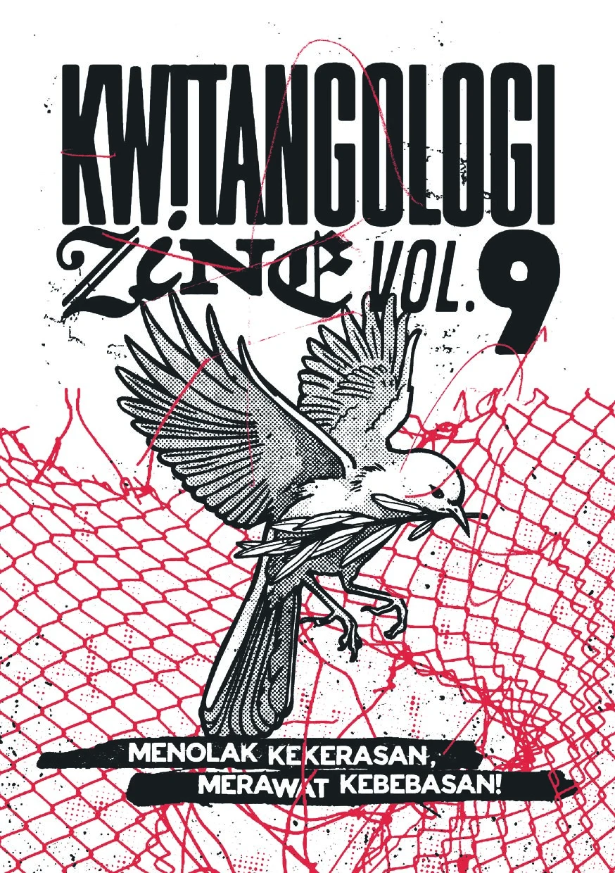 Kwitangologi #9: Menolak Kekerasan, Merawat Kebebasan