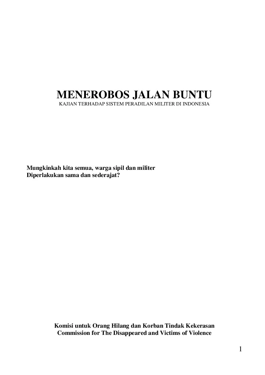 Menerobos Jalan Buntu: Kajian terhadap Sistem Peradilan Militer di Indonesia