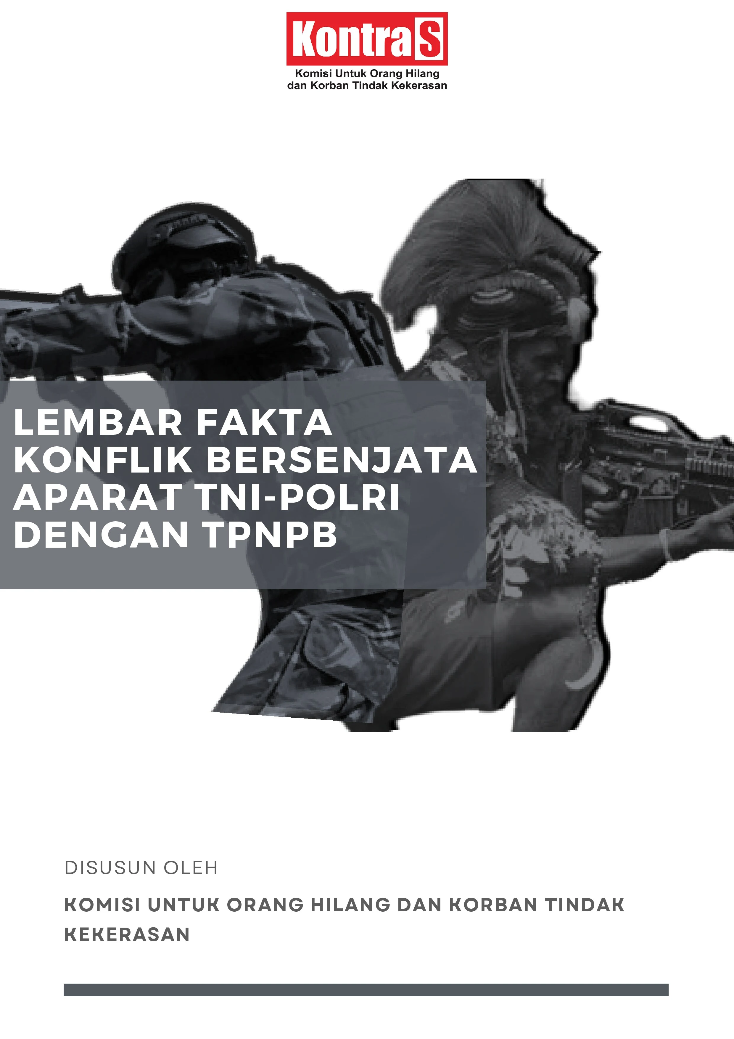 Lembar Fakta Konflik Bersenjata Aparat TNI-Polri dengan TPNPB