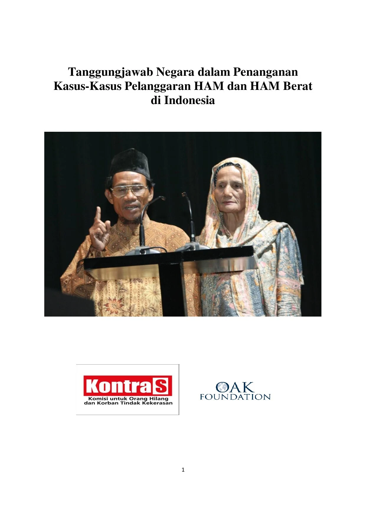 Tanggungjawab Negara dalam Penanganan Kasus-Kasus Pelanggaran HAM dan HAM Berat di Indonesia