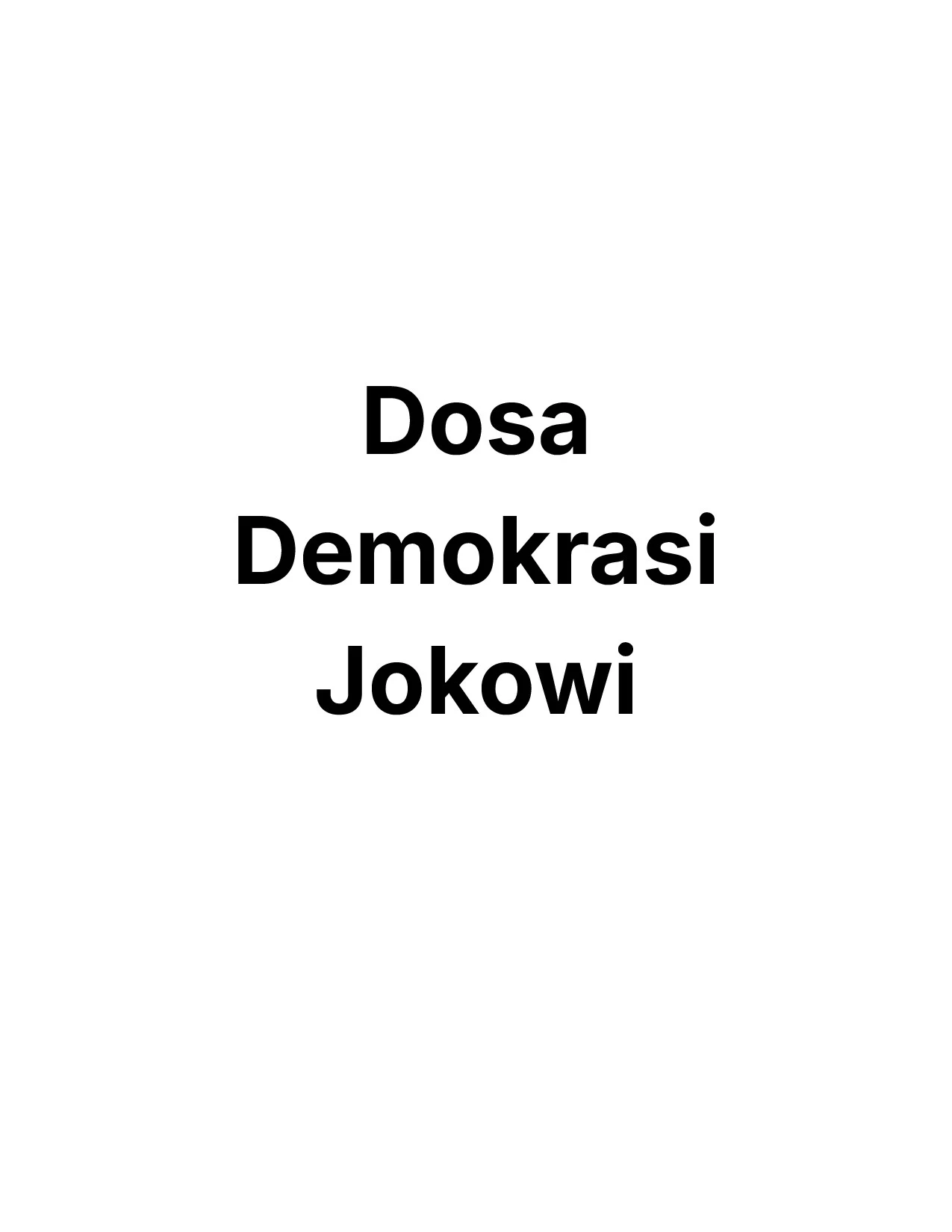 Dosa Demokrasi Jokowi