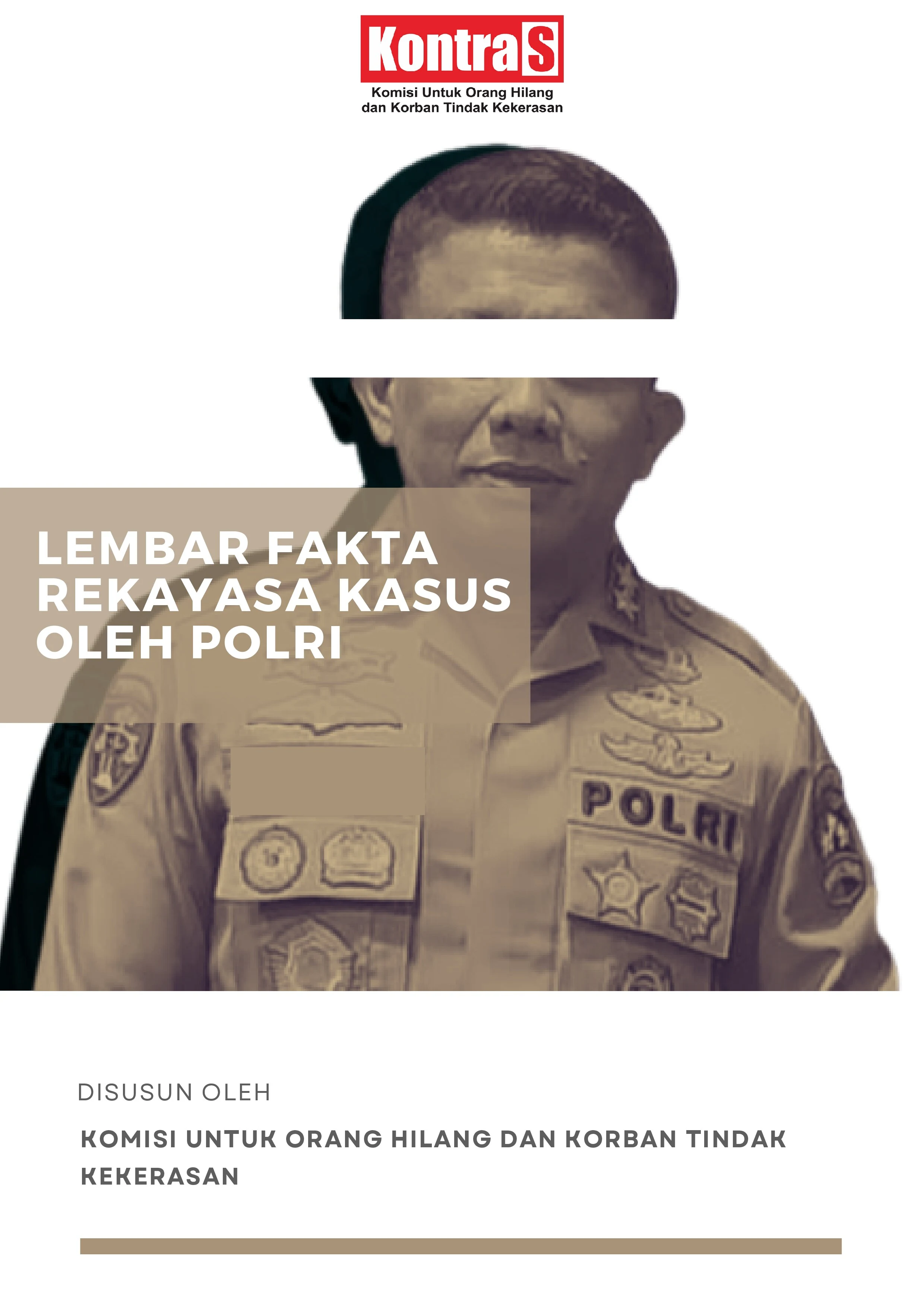 Lembar Fakta Rekayasa Kasus oleh POLRI