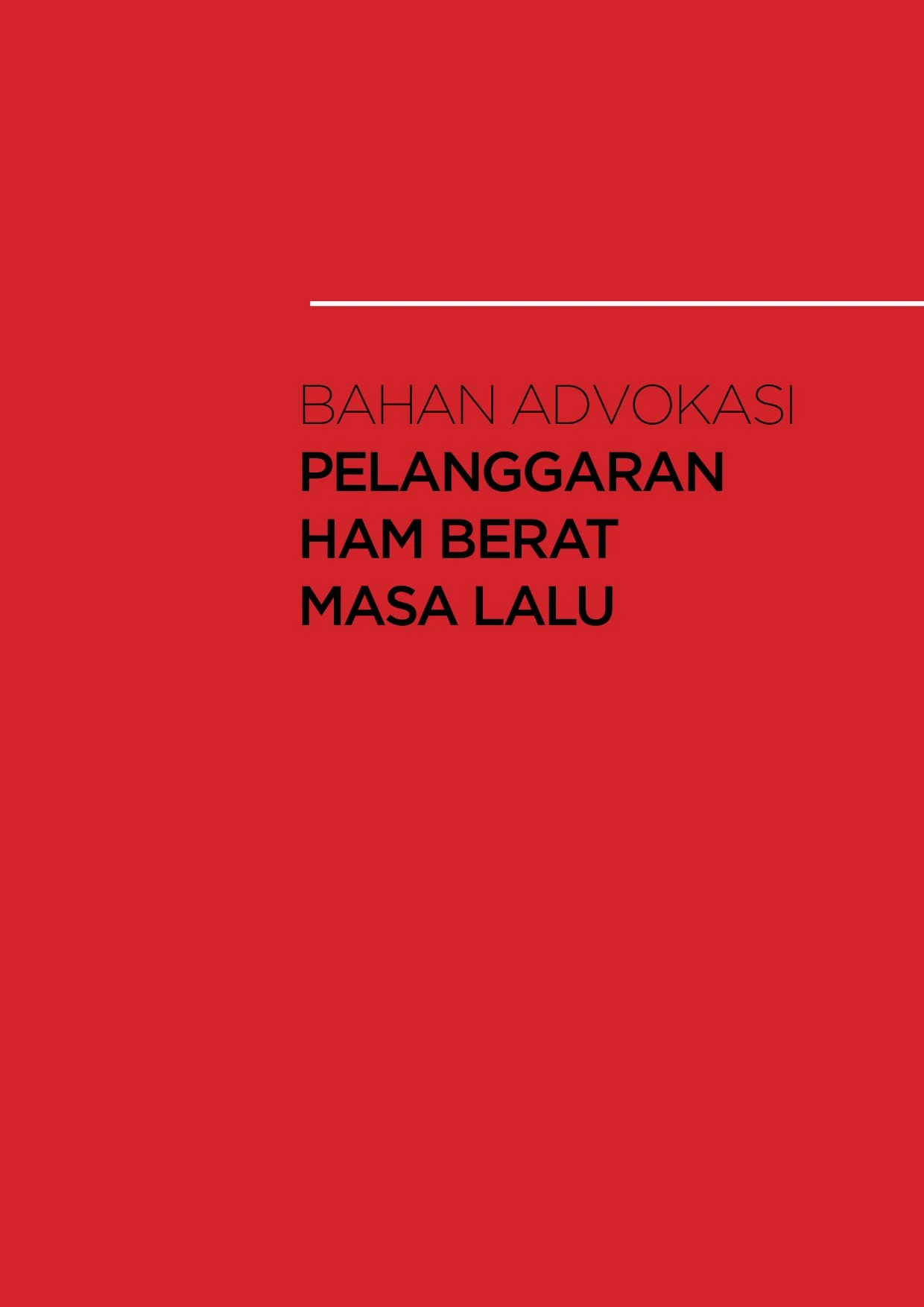 Bahan Advokasi Pelanggaran HAM Berat Masa Lalu
