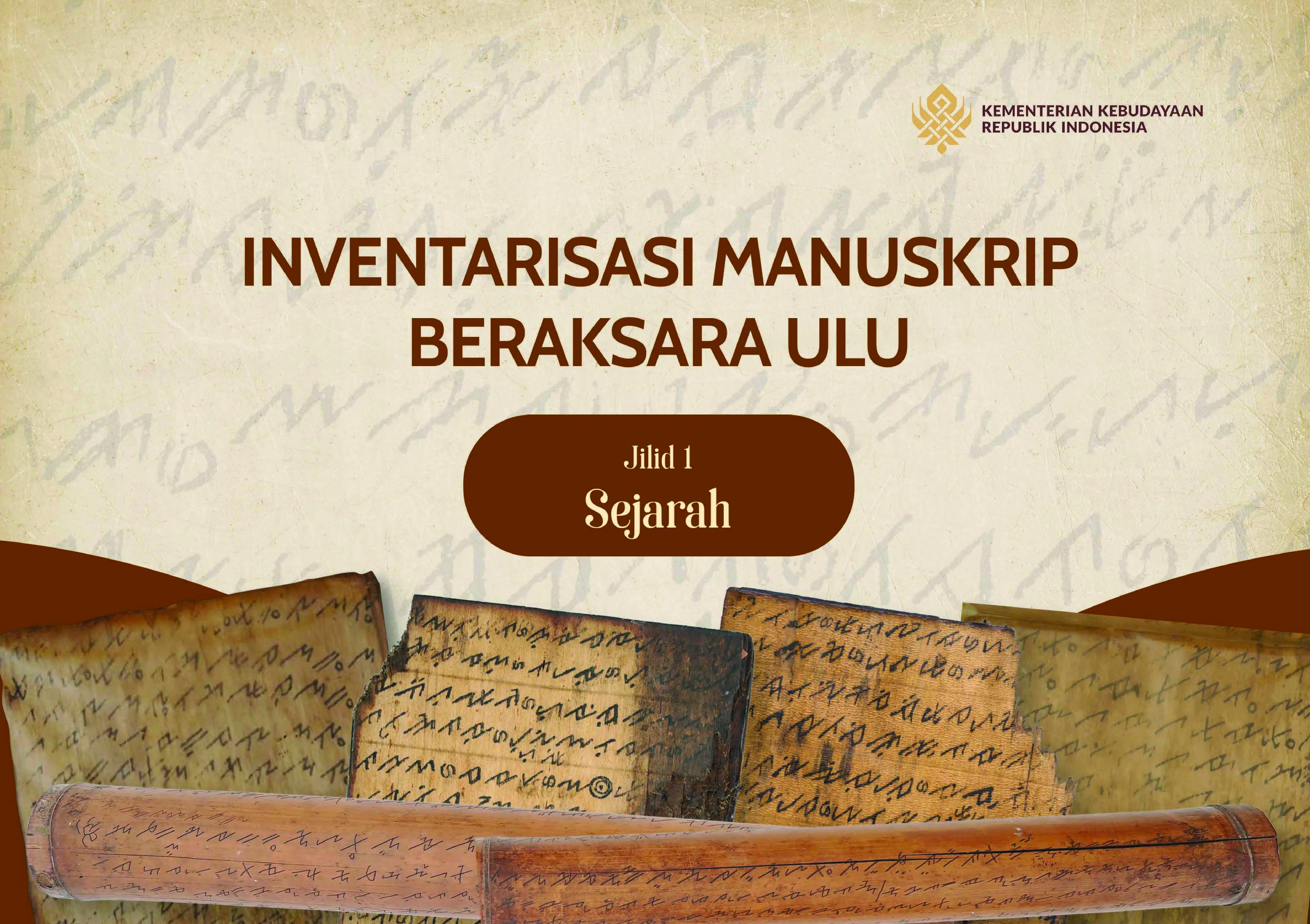 Inventarisasi Manuskrip Beraksara Ulu Jilid I: Sejarah